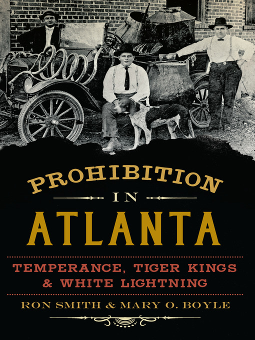 Title details for Prohibition in Atlanta by Ron Smith - Available